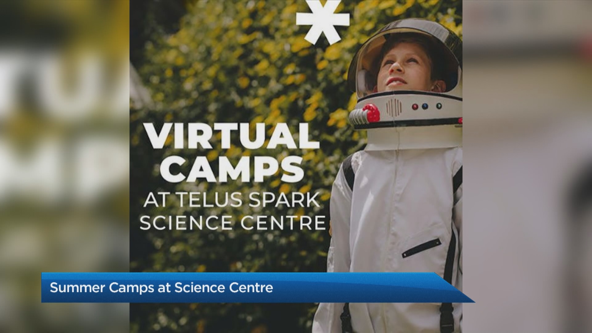 Learn About 2021 Summer Camps At The Telus Spark Science Centre Watch News Videos Online